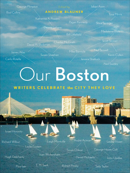 Title details for Our Boston by Andrew Blauner - Available
